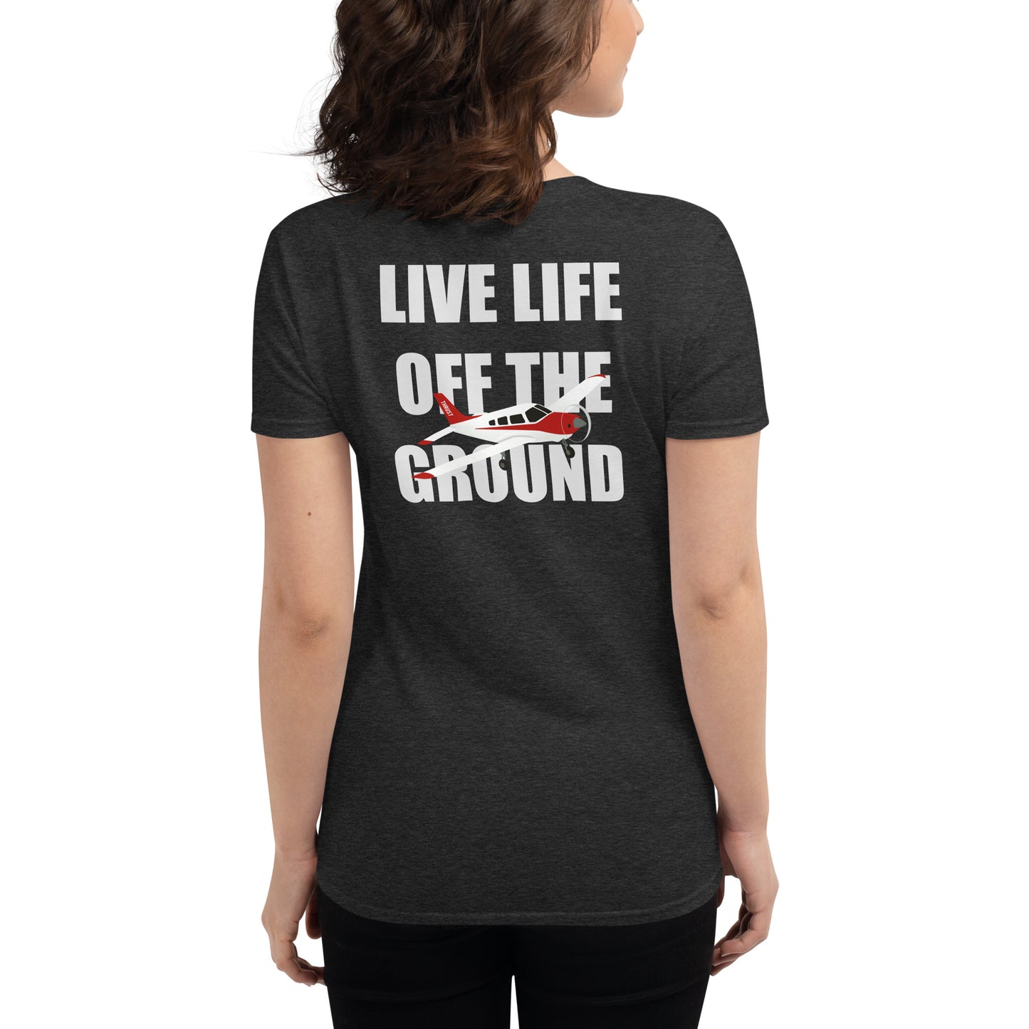 Women's Life off the Ground T-shirt